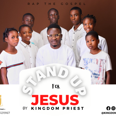 STAND UP For JESUS by Kingdom Priest