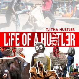 Life of a Hustler 