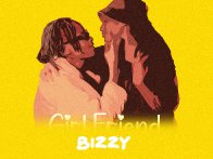 Bizzy - Girlfriend (Official Music Audio)