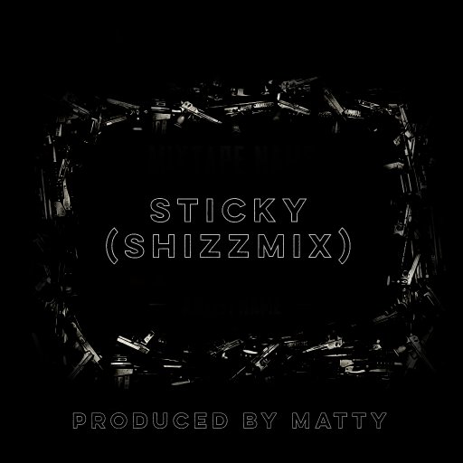 Stick (ShizzMix)