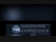Twoteersa Velly Day and Night original mix 