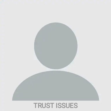 Trust Issues