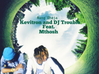 Kevitron and DJ Trouble featuring Mthosh-MANG'BHEJA 