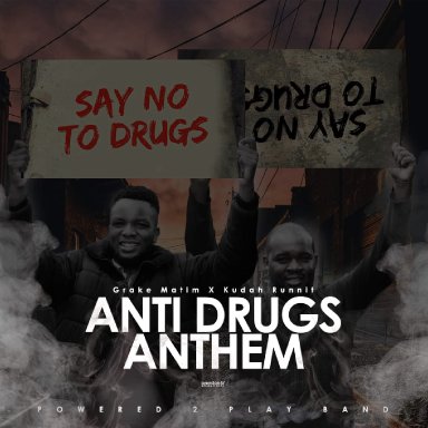 Anti Drugs Anthem