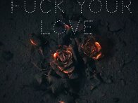 Fuck Your Love 