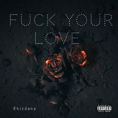 Fuck Your Love 