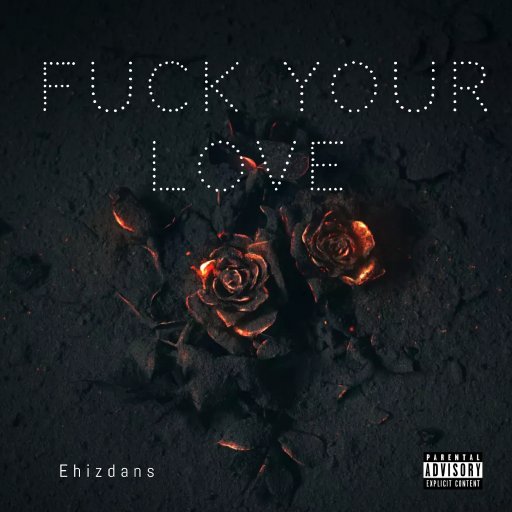 Fuck Your Love 