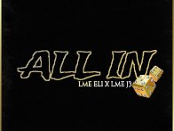 LME ELI - ALL IN feat. LME J3