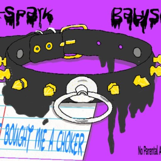 She Bought Me a Choker ft. Babysett 