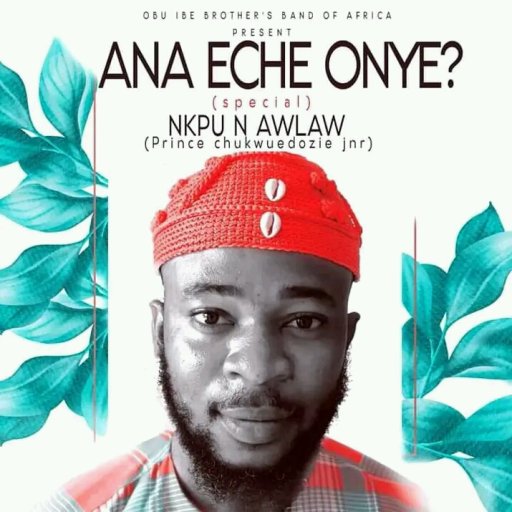Ana eche Onye 