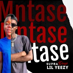 Mtase ( Feat Lil Yeezy )