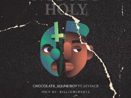 Nobody holy Ft Chocolate soundboy