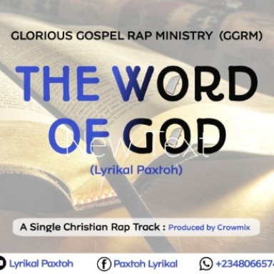 THE WORD OF GOD BY LYRIKAL PAXTOH