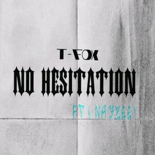 No hesitation feat.T f&oslash;x