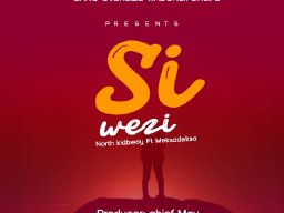 North kidbway Ft Meksadeksa - Siwezi