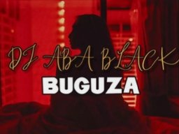 Buguza - Dj Aba Black & Steve Omario & K. c & Shady Graph