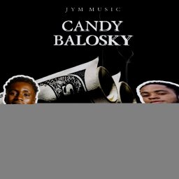 Candy Balosky_ Money ft. Gagaboy 