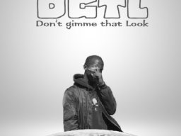 DGTL(Don't Gimme That Look)