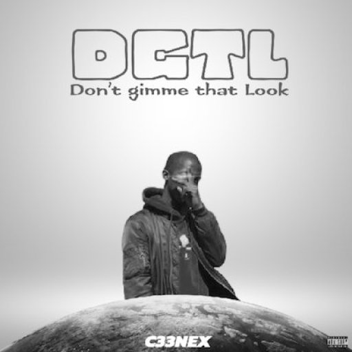 DGTL(Don't Gimme That Look)