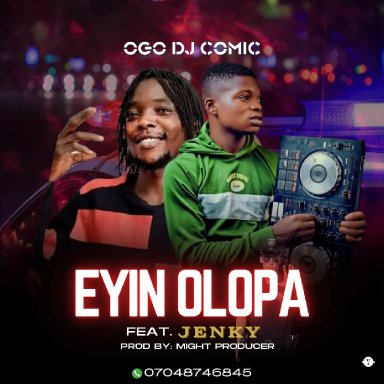 JENKY_-_4 DJ COMIC . Eyin Olopa