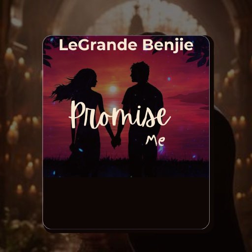 Promise Me - LeGrande 