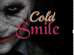 Cold smile 