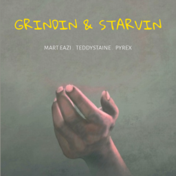 Grindin & Starvin