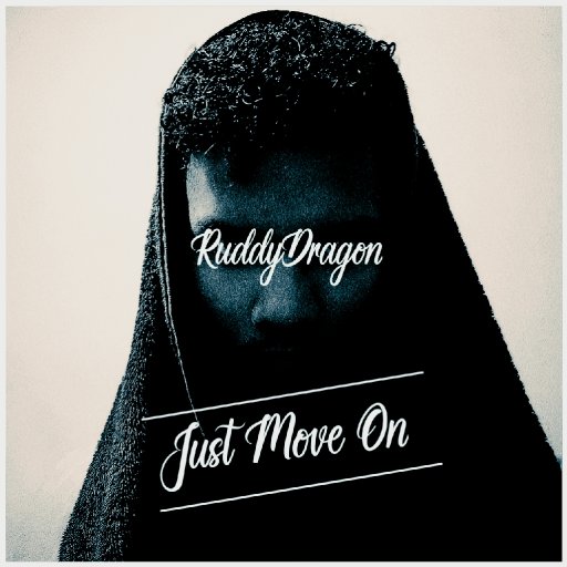 Just Move On - RuddyDragon (Official Audio)