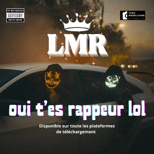 LM OUI TES RAPPEUR LOL