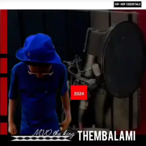 Thembalami feat Masphera bravo ft imbongi encane ft Ten 10