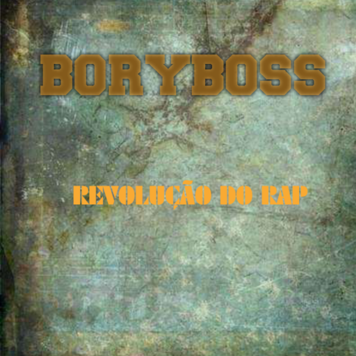 Boryboss  revolu&ccedil;&atilde;o do rap