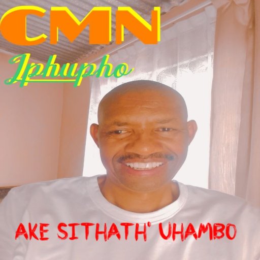 Ake Sithath' Uhambo 