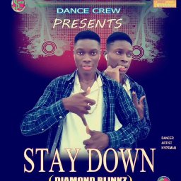 STAY DOWN