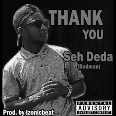 Seh Deda, Thank you