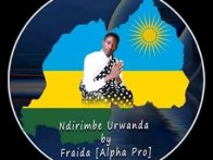 Ndirimbo u Rwanda by Shyaka FRAIDA