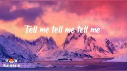 Tell me 