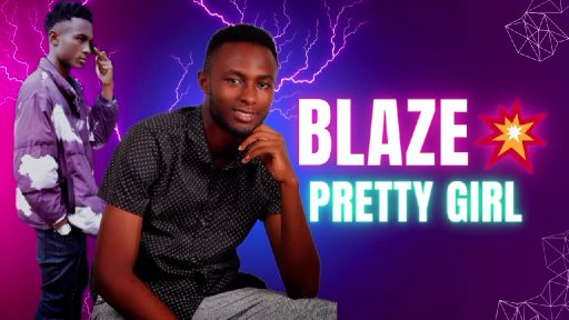 Blaze-_-pretty girl official audio/@royblazekenya