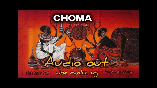 CHOMA BY JOE RANKZ 