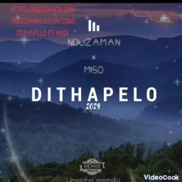 DITHAPELO ft Miso 