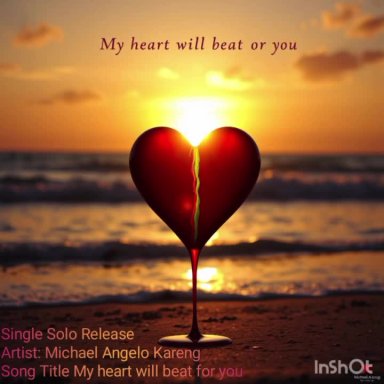 My heart will beat for you 