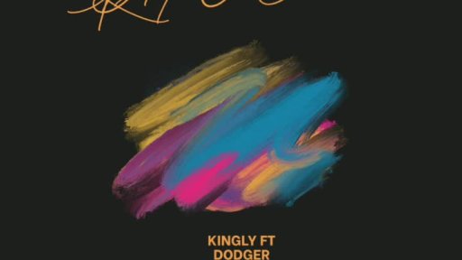 Kingly ft Dodger Rhoda